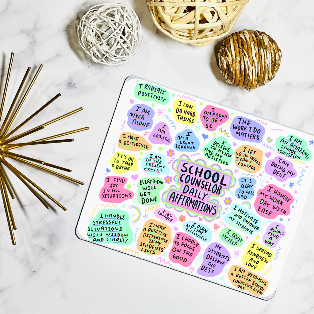 School Counselor Daily Affirmations Mouse Pad