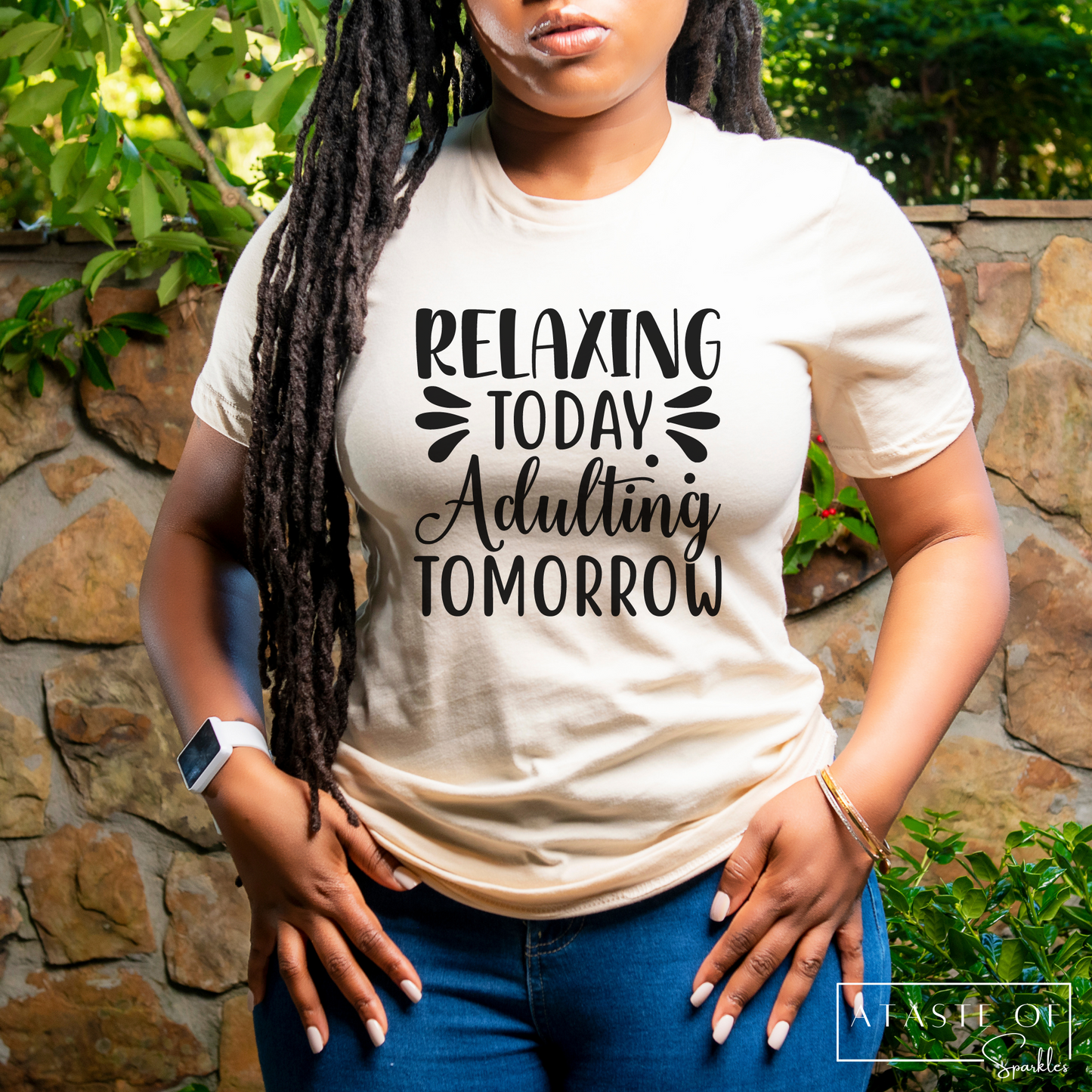 Relaxing Today Adulting Tomorrow T-shirt