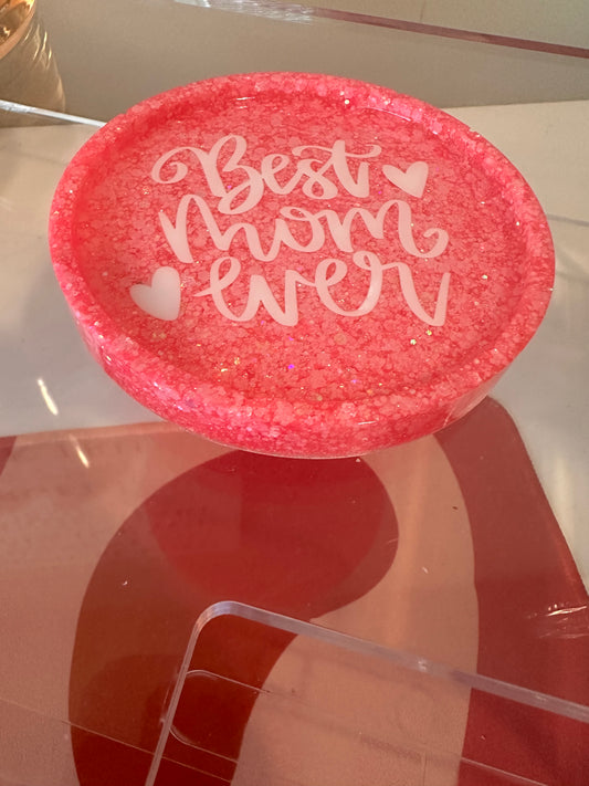 Best Mom Ever Coaster