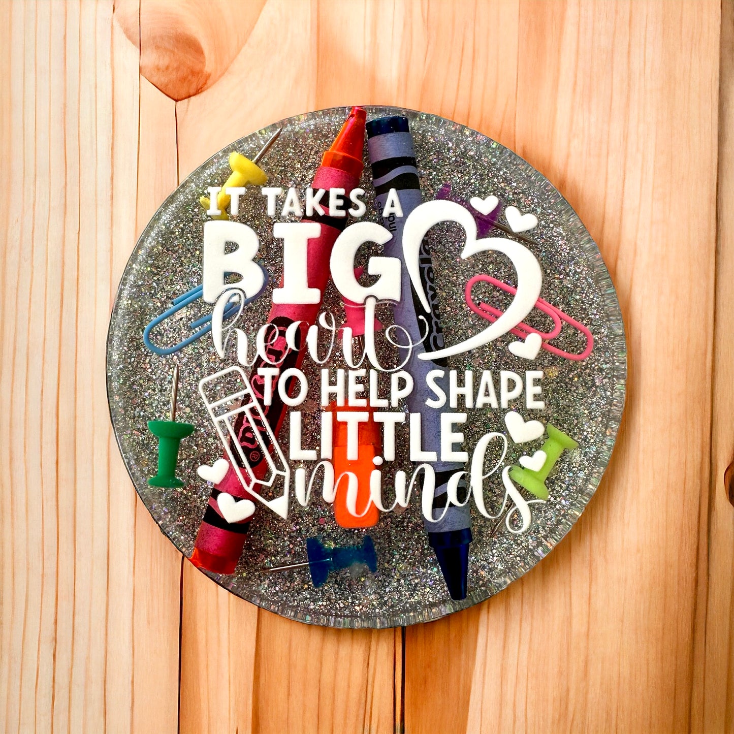 It Takes A Big Heart To Help Shape Little Minds Teacher Coaster