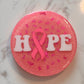 *HOPE* Breast Cancer Awareness Coaster