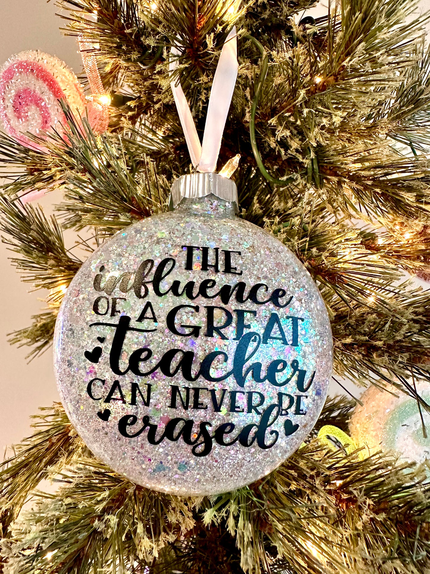 The Influence Of A Great Teacher Glitter Ornament