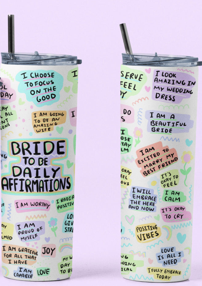 Bride To Be Daily Affirmations Tumbler