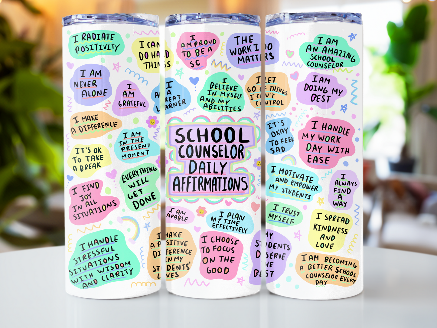 School Counselor Daily Affirmations Tumbler