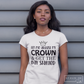 Let Me Adjust My Crown And Get The Day Started T-shirt