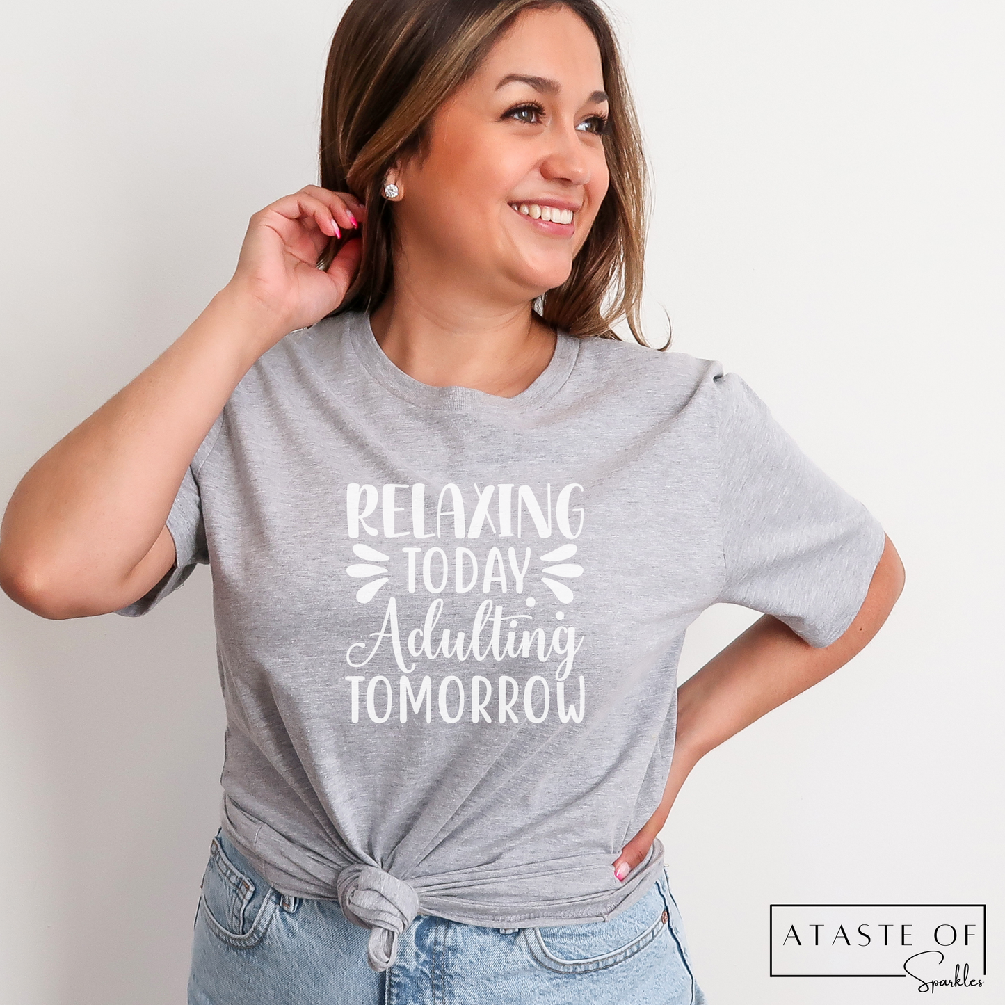 Relaxing Today Adulting Tomorrow T-shirt