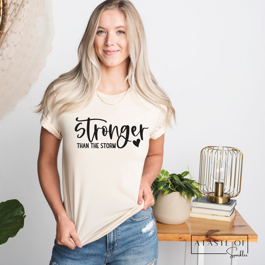 Stronger Than The Storm T-shirt
